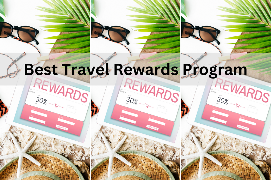 Best Travel Rewards Program